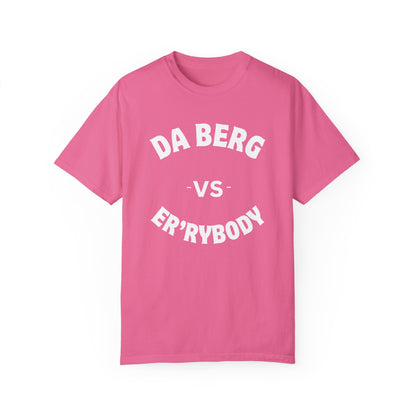 DA Berg VS Er'rybody T-shirt