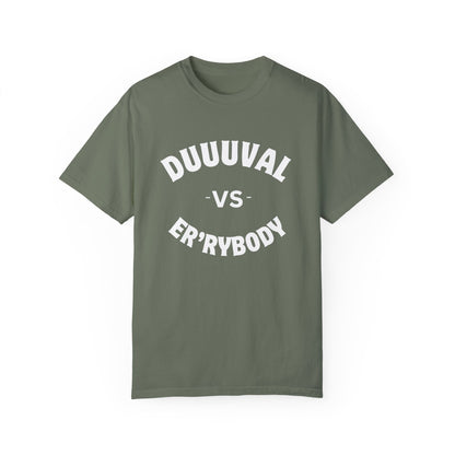 Duuuval VS Er'rybody Unisex T-shirt