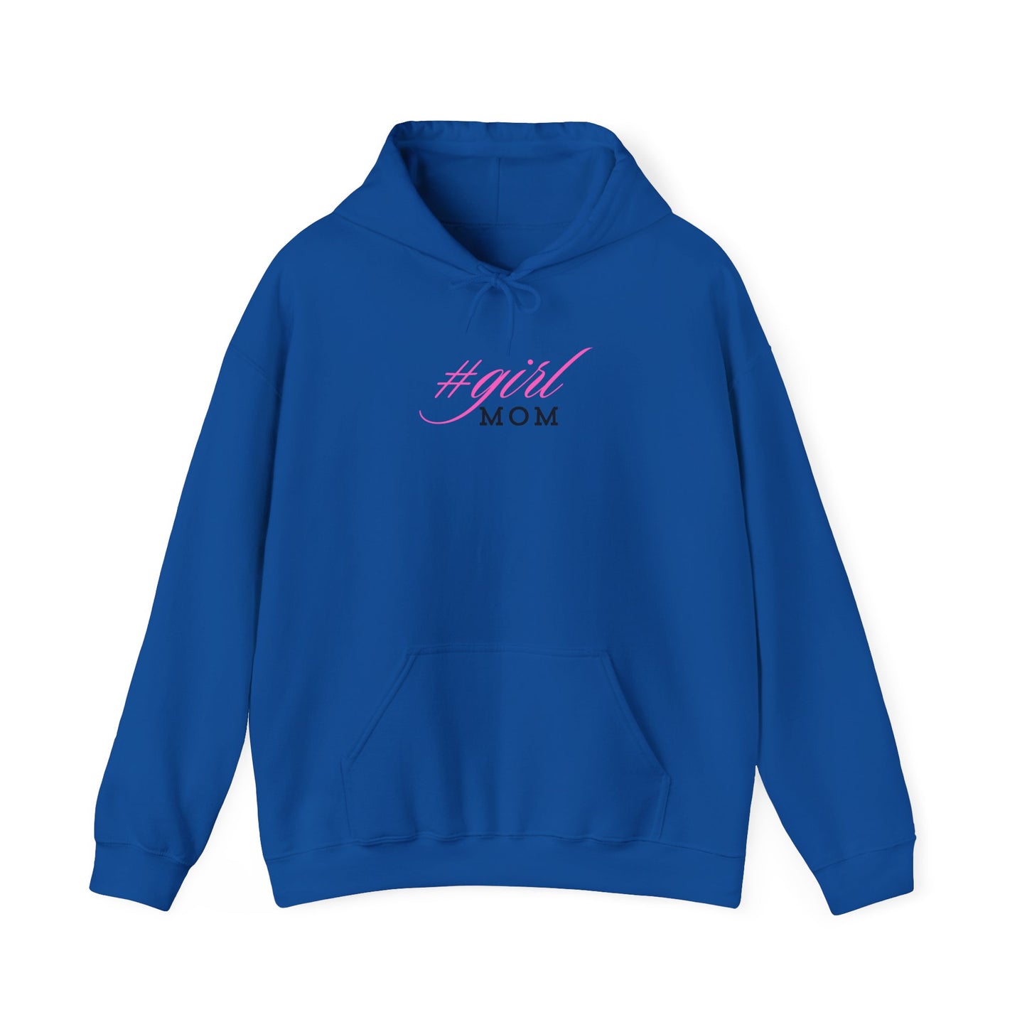 #Girl Mom Hoodie