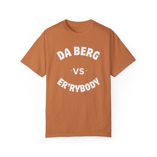 DA Berg VS Er'rybody T-shirt