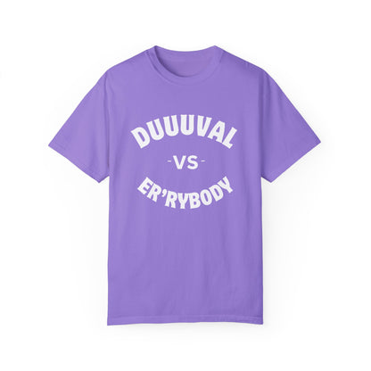 Duuuval VS Er'rybody Unisex T-shirt