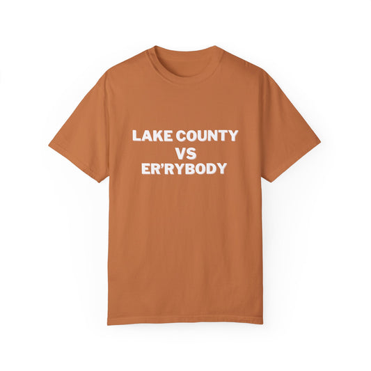Lake County VS Er'rybody Unisex T-shirt