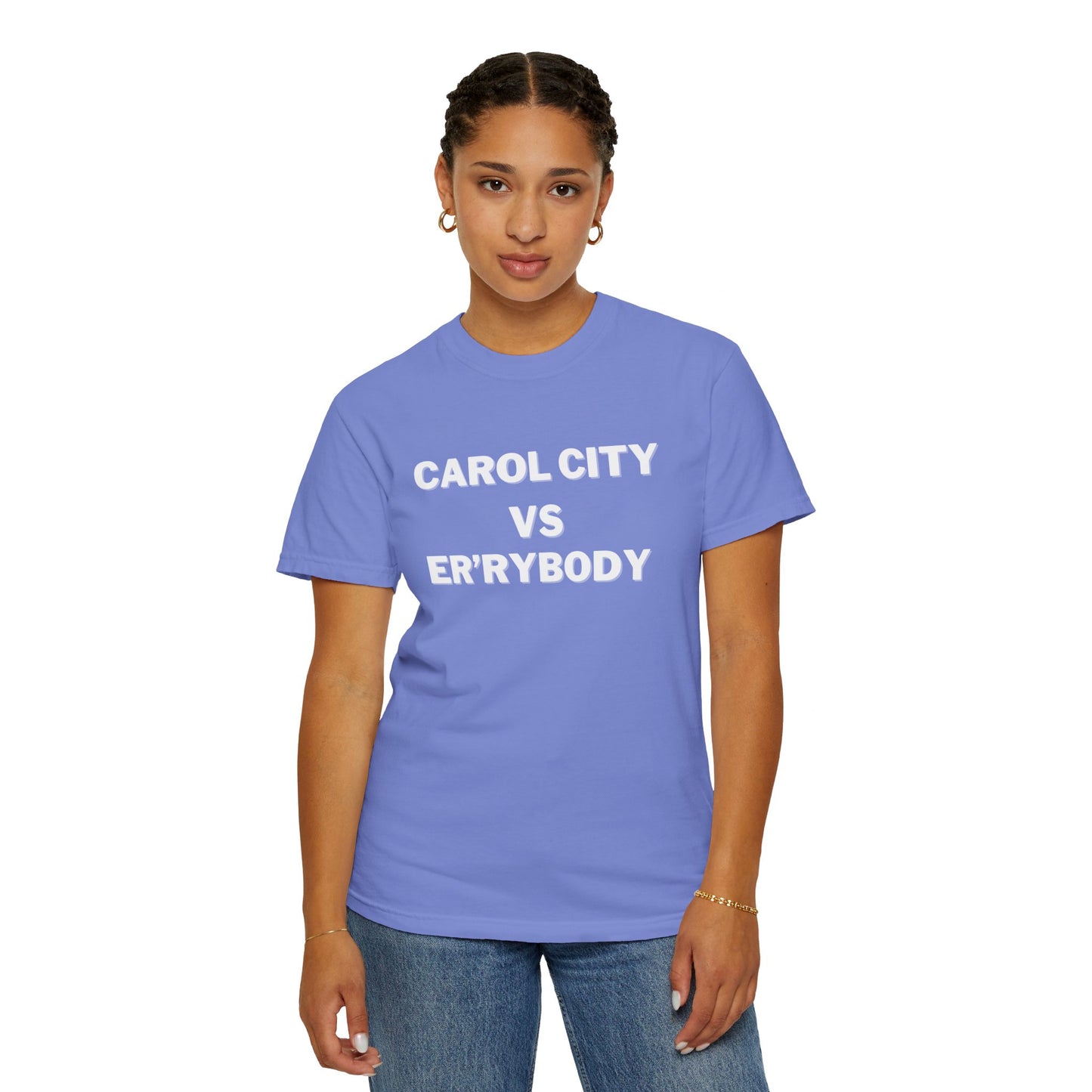 Carol City VS Er'rybody T-shirt