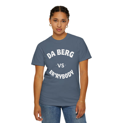 DA Berg VS Er'rybody T-shirt