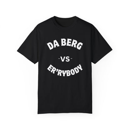 DA Berg VS Er'rybody T-shirt