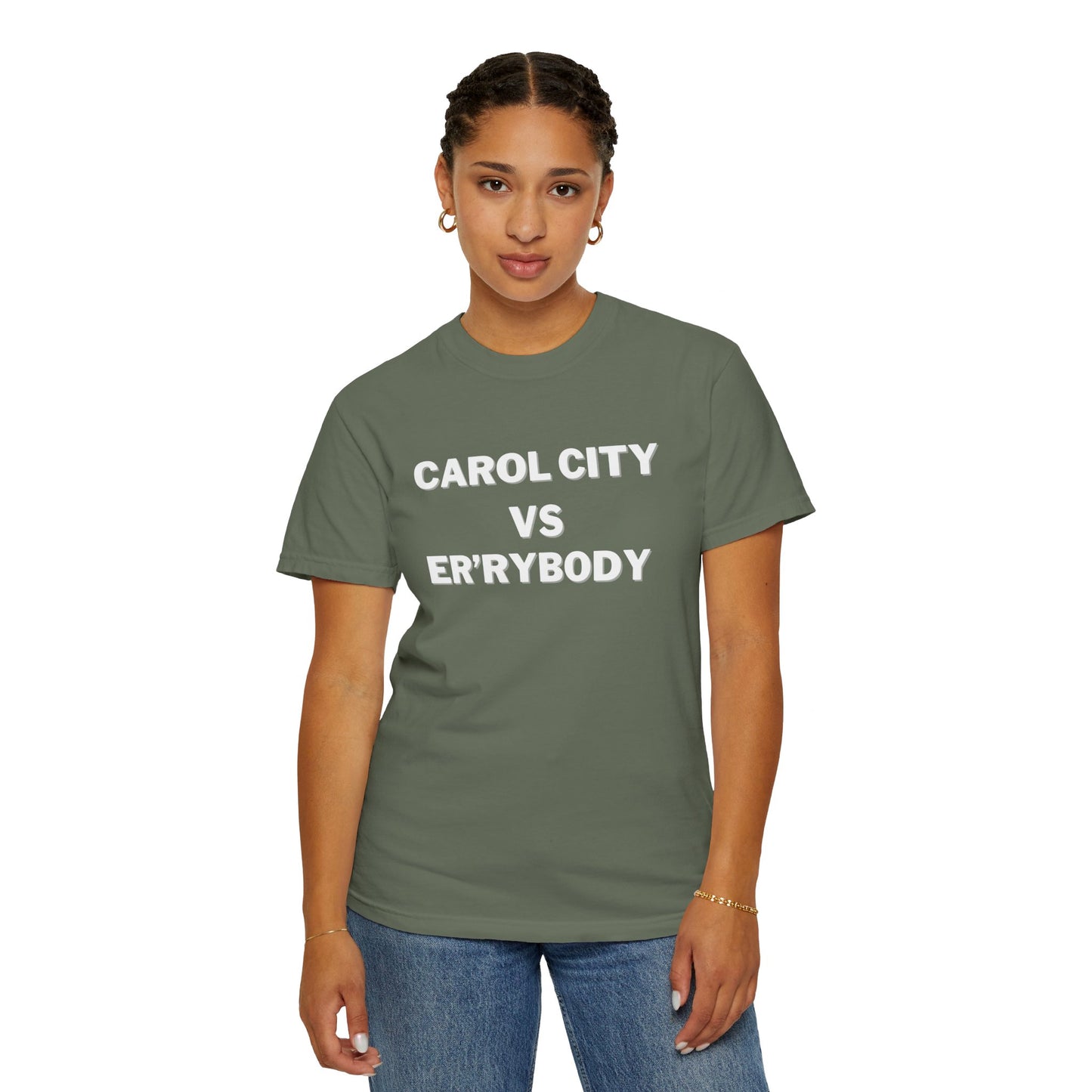 Carol City VS Er'rybody T-shirt