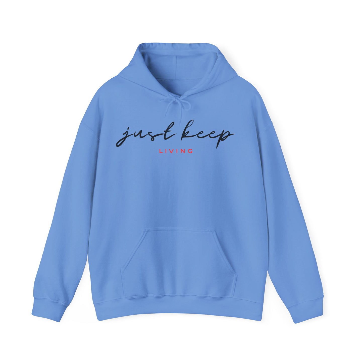 Just Keep Living(Red) Unisex Hoodie
