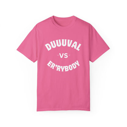 Duuuval VS Er'rybody Unisex T-shirt