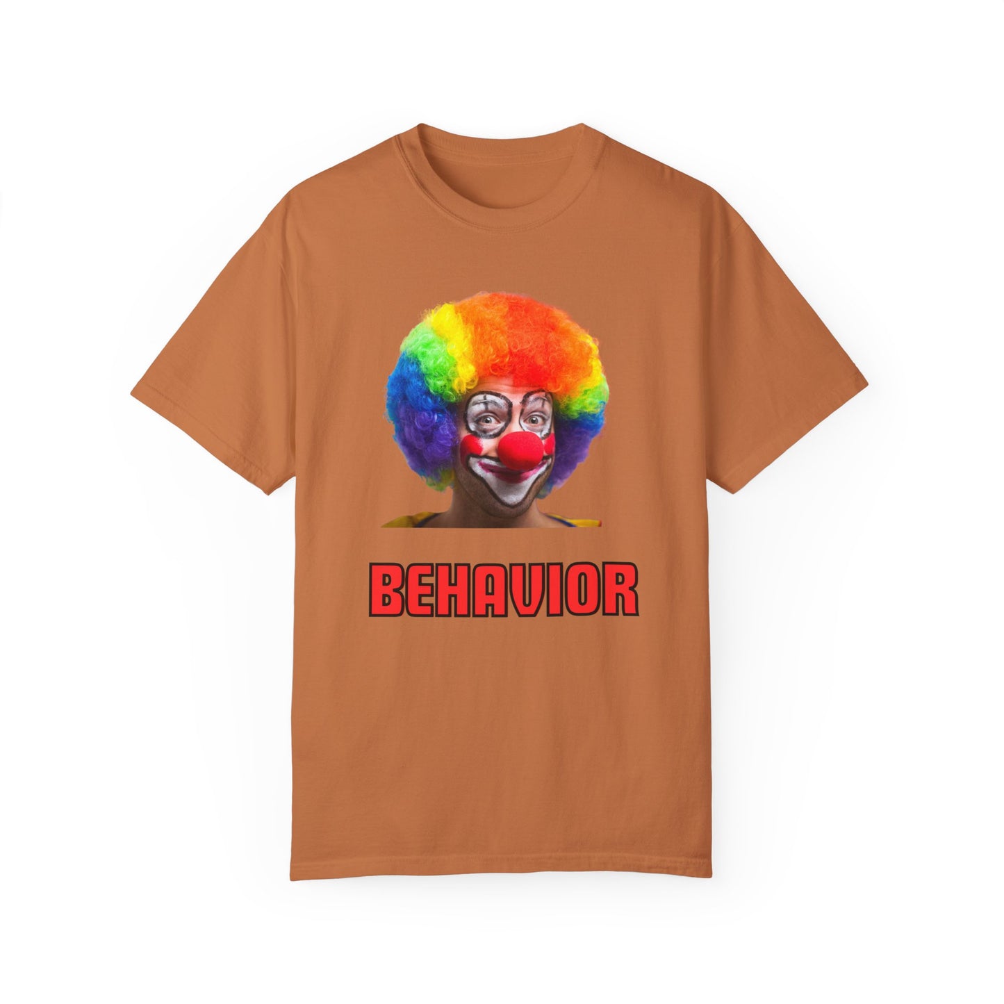 Clown Behavior Unisex T-shirt