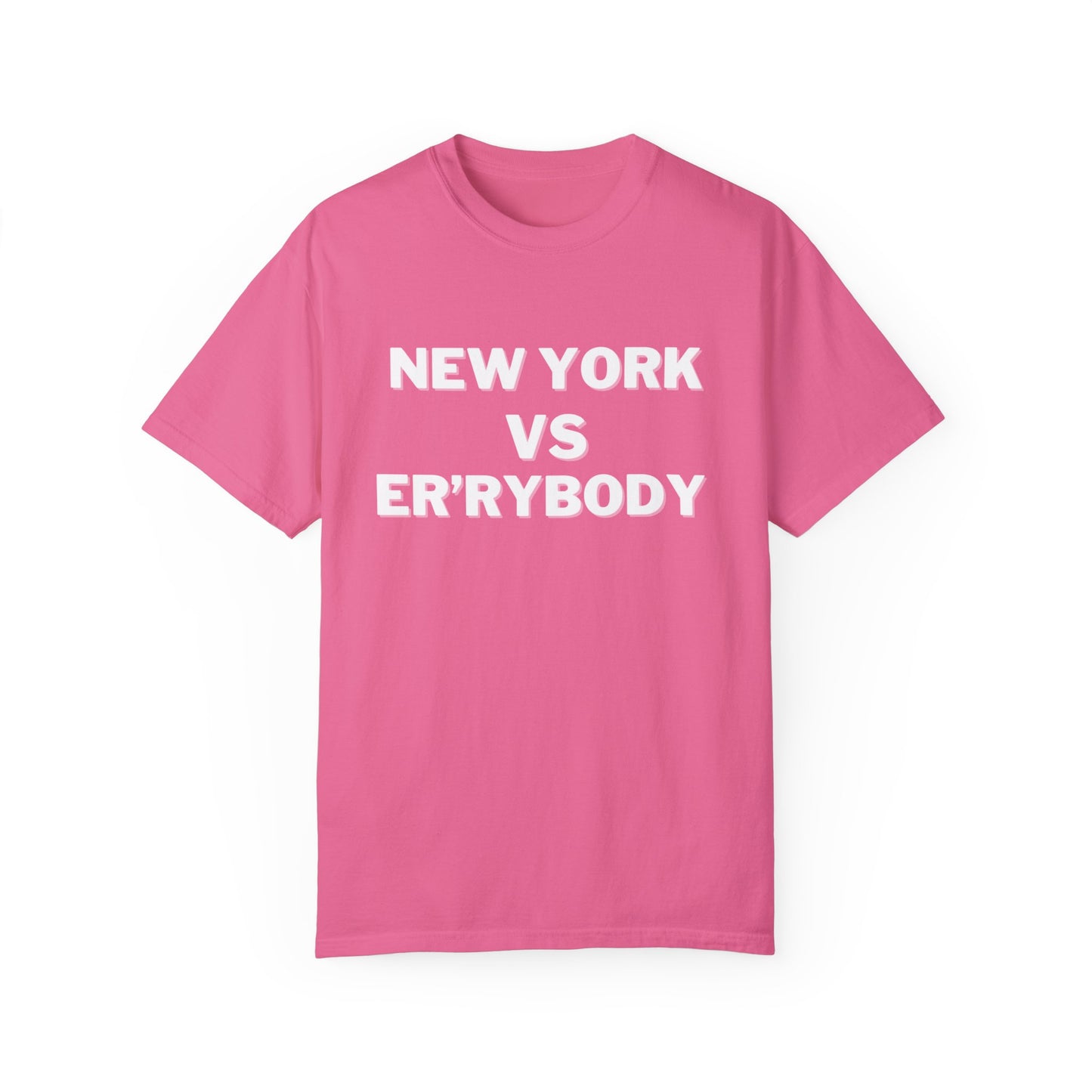 New York VS Er'rybody Unisex T-shirt