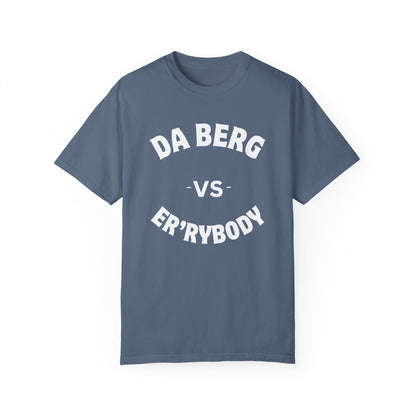 DA Berg VS Er'rybody T-shirt