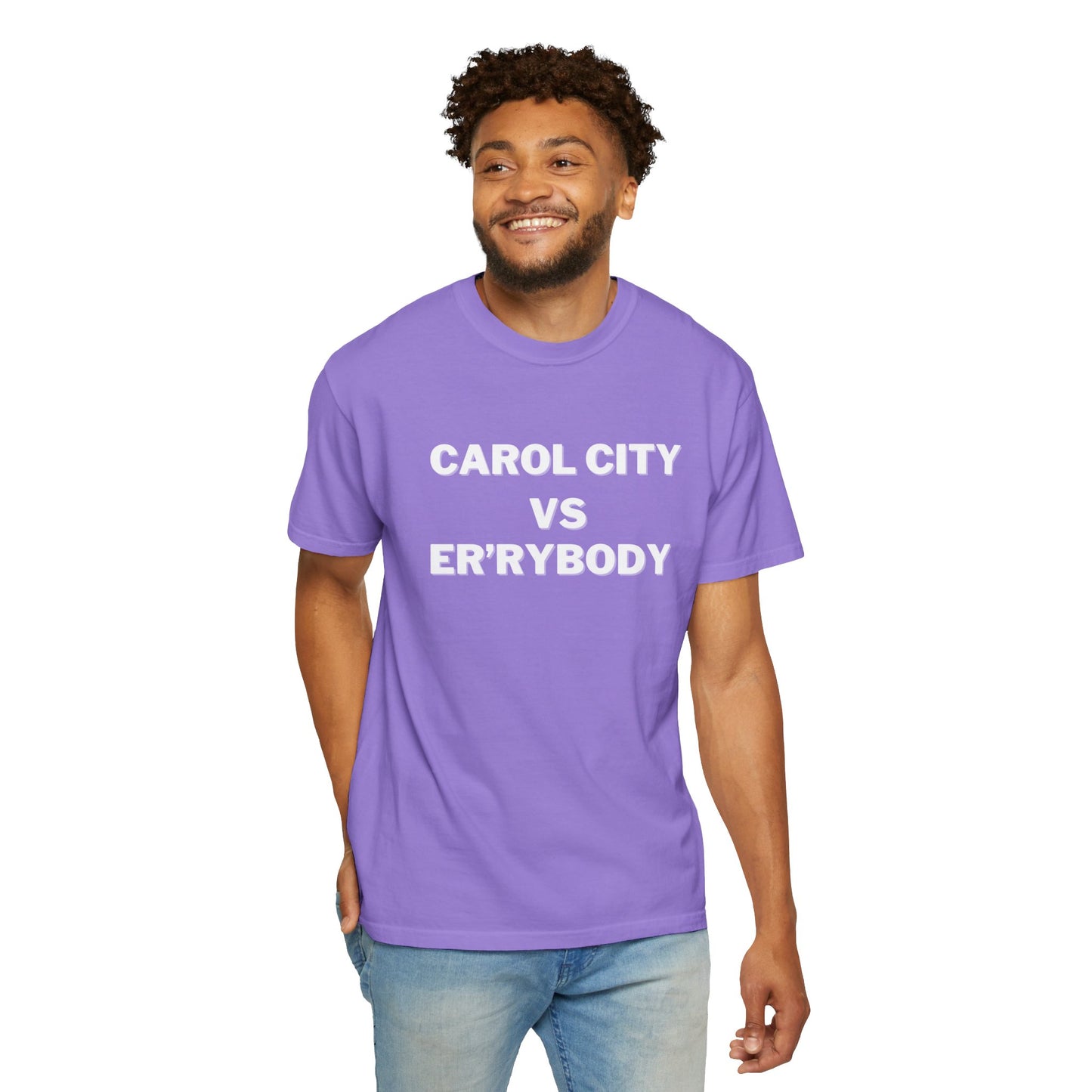 Carol City VS Er'rybody T-shirt