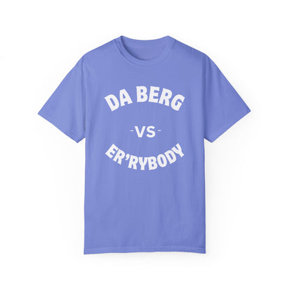 DA Berg VS Er'rybody T-shirt